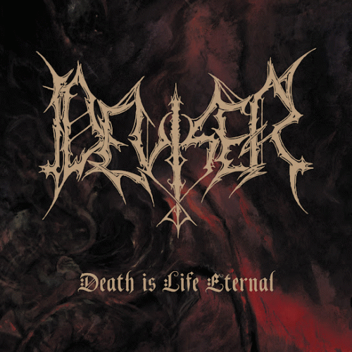 Deviser : Death Is Life Eternal